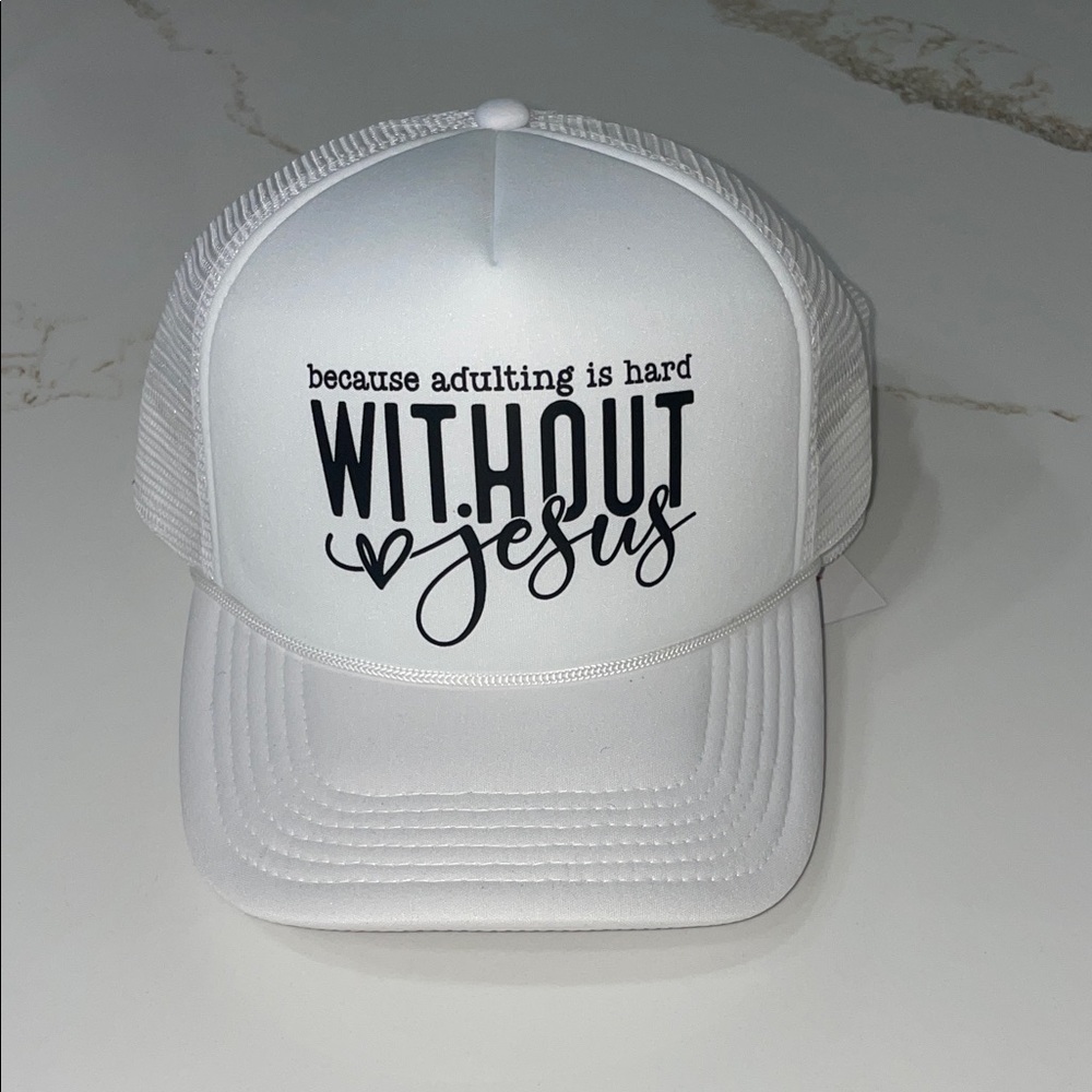 NWT White Trucker Hat with ‘because adulting is hard without Jesus’